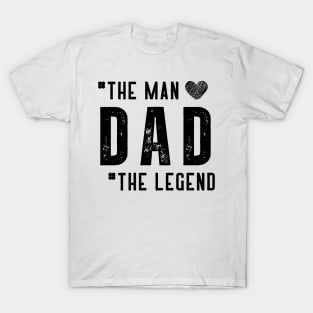 my dad is a legend T-Shirt